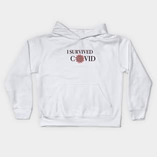 I survived covid Kids Hoodie